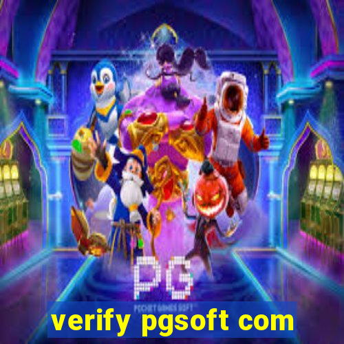 verify pgsoft com